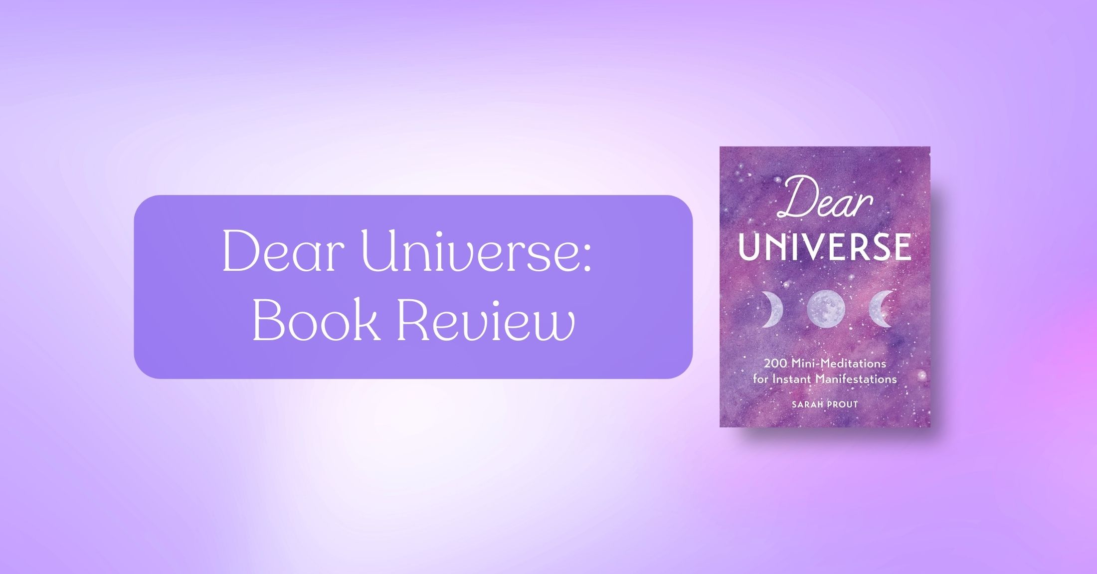 Dear Universe by Sarah Prout | Kelly Branyik Book Review Dear Universe by Sarah Prout | Kelly Branyik Book Review