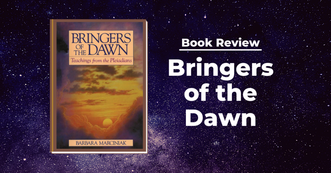 Book Review: Bringers of the Dawn by Barbara Marciniak - Kelly Branyik