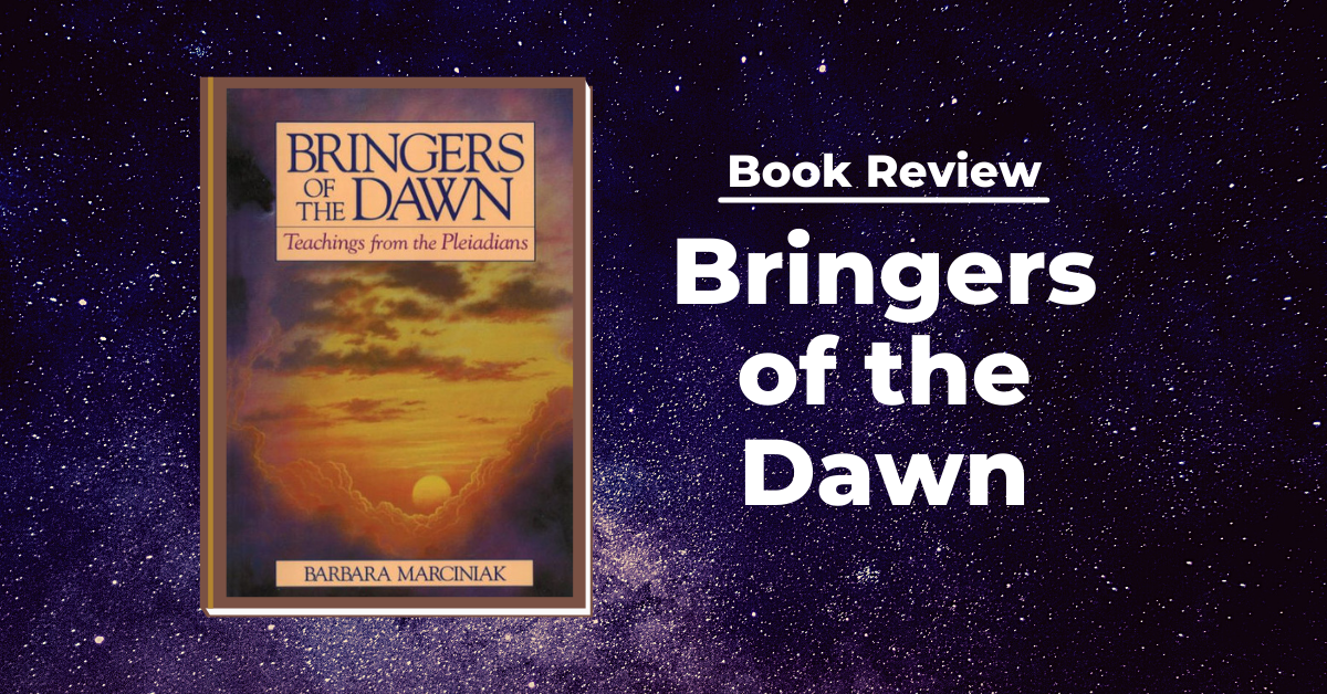 Book Review: Bringers of the Dawn by Barbara Marciniak
