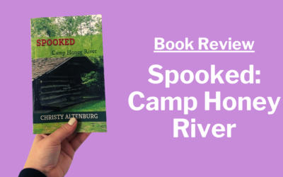 Book Review: Spooked; Camp Honey River by Christy Altenburg