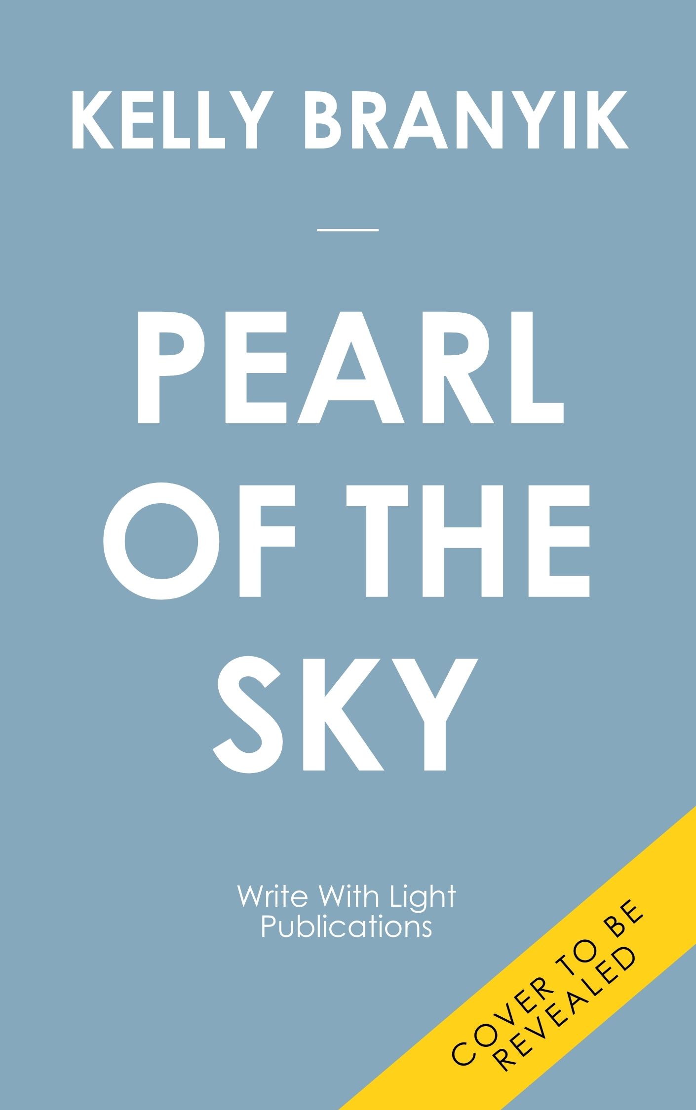 The Pearl of the Sky by Kelly Branyik
