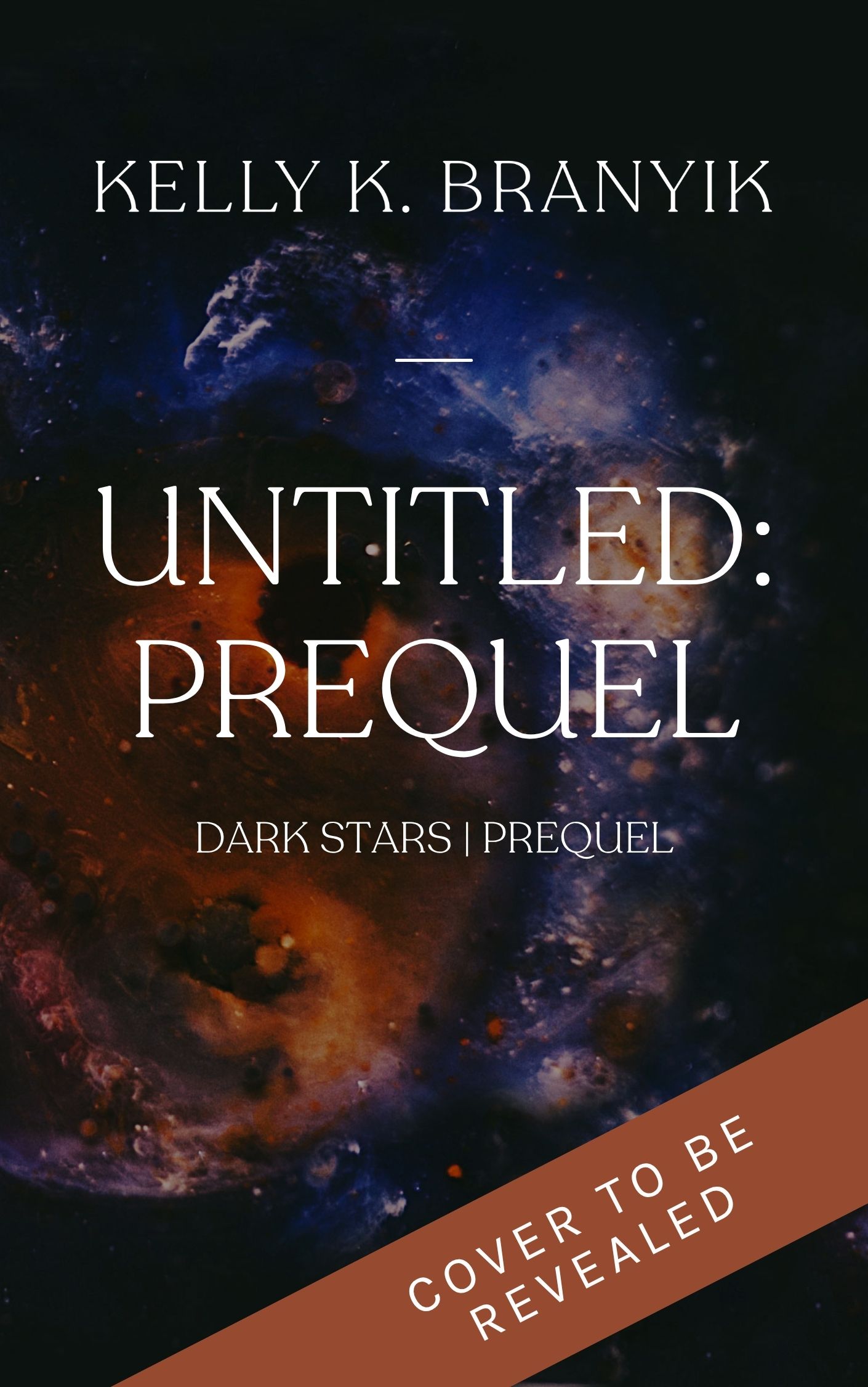 Dark Stars | Prequel by Kelly Branyik