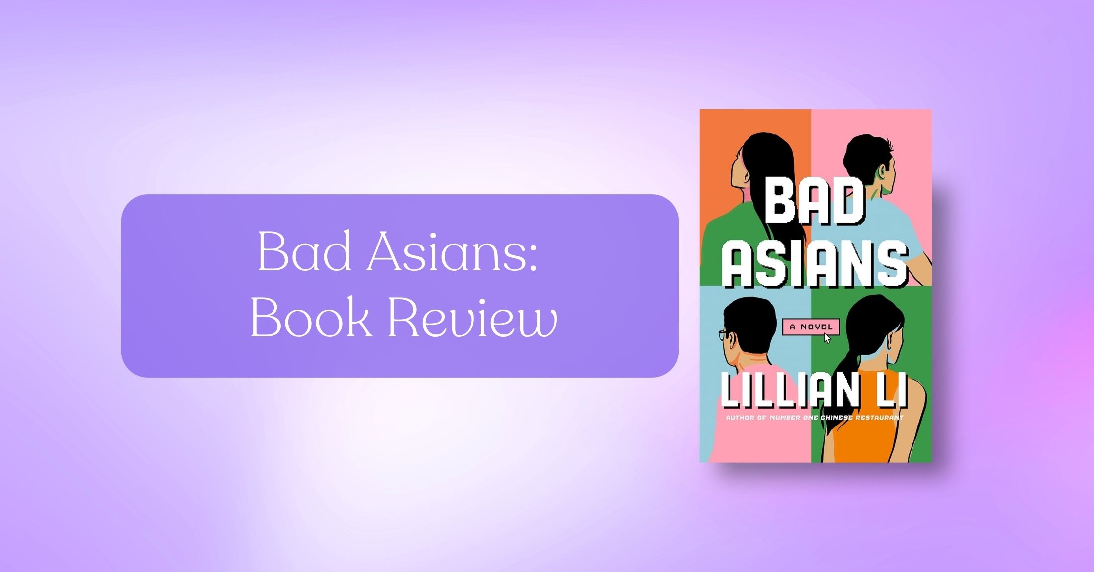 Bad Asians Book Review
