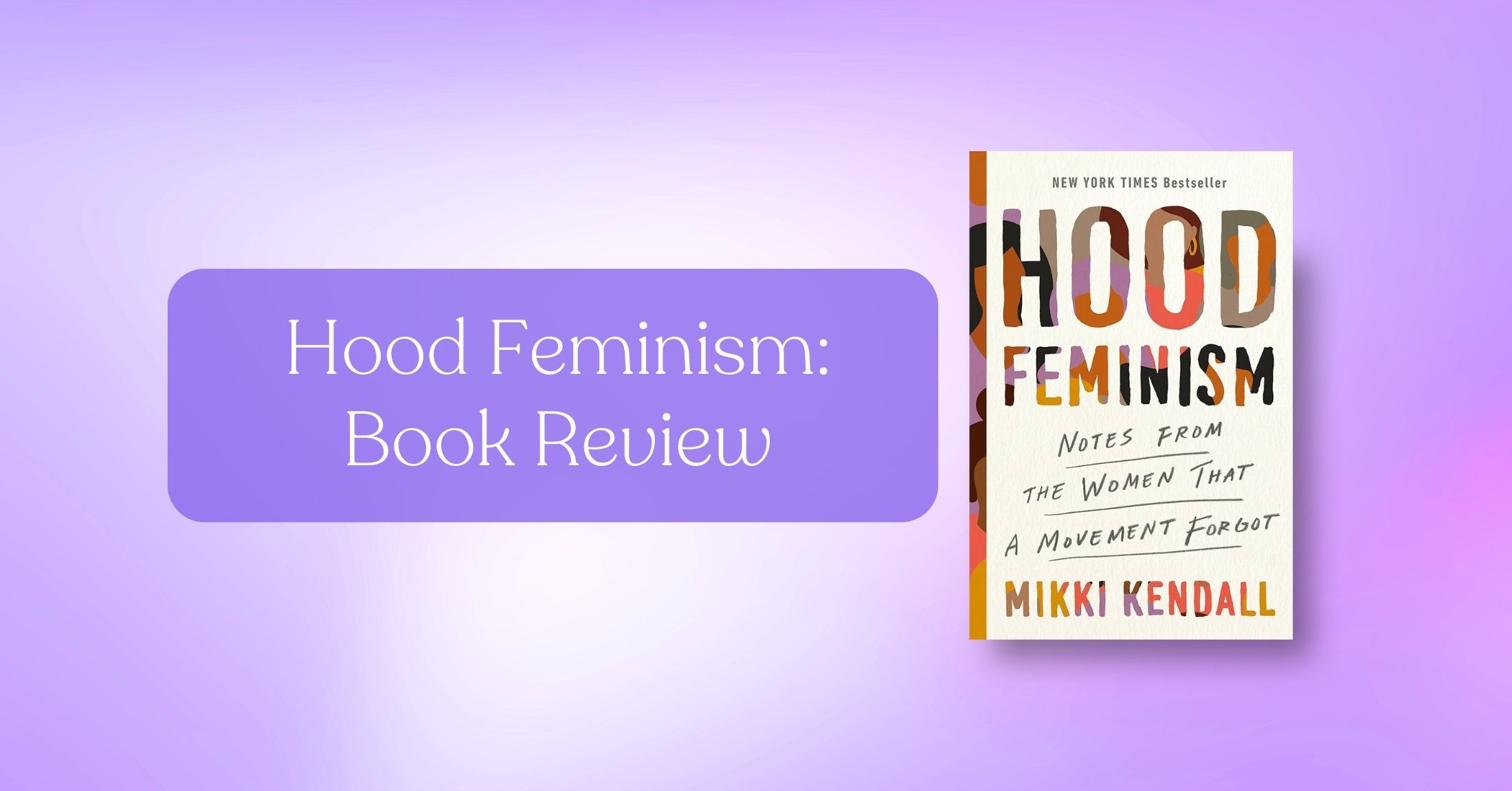Hood Feminism Book Review