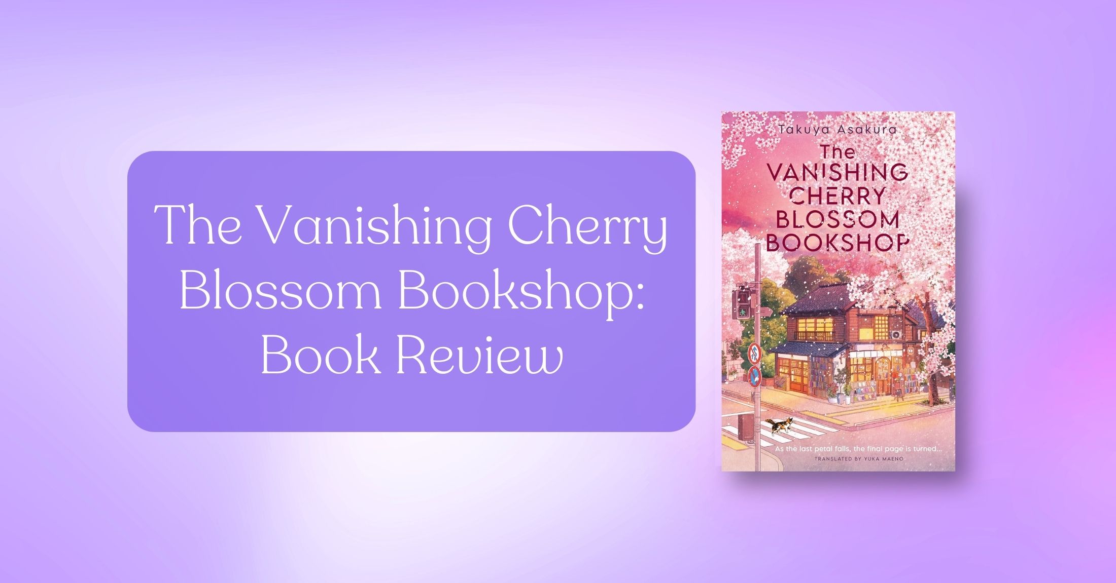 The Vanishing Cherry Blossom Bookshop Book Review