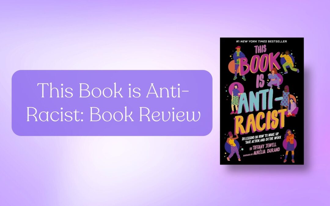 Book Review: This Book is Anti-Racist