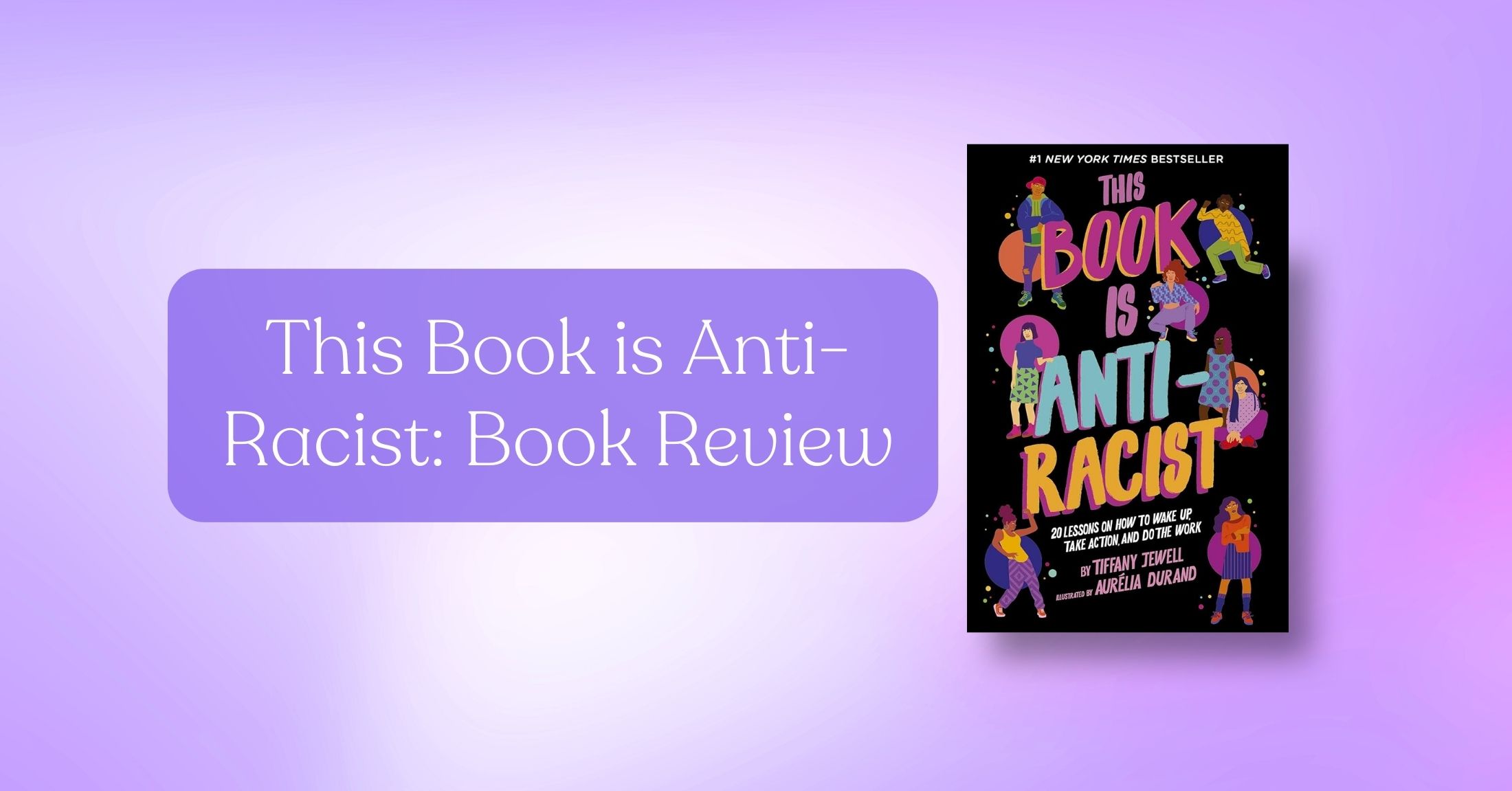 This Book Is Antiracist Book Review